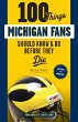 100 Things Michigan Fans Should Know &... - Bild 1