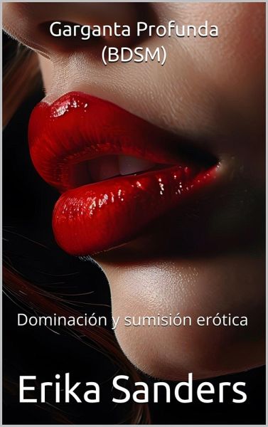 Garganta Profunda (BDSM) (eBook, ePUB)