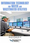 Information Technology for Water and Wastewater Utilities (eBook, ePUB) Information Technology for Water and Wastewater Utilities (eBook, ePUB)