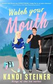 Watch Your Mouth (eBook, ePUB)