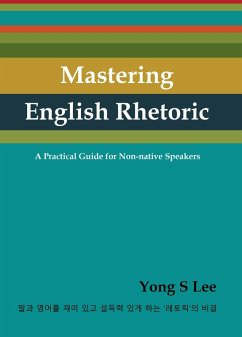 Mastering English Rhetoric (eBook, ePUB)