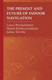 Present and Future of Indoor Navigation (eBook, PDF)