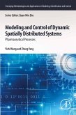 Modeling and Control of Dynamic Spatially Distributed Systems (eBook, ePUB)