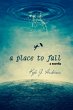 A Place To Fall (eBook, ePUB) - Bild 1