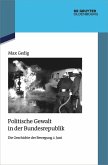 Politische Gewalt in der Bundesrepublik (eBook, ePUB)
