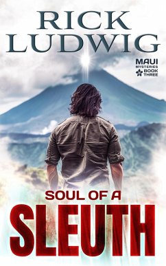 Cover Soul of a Sleuth (A MAUI MYSTERY, #3) (eBook, ePUB)