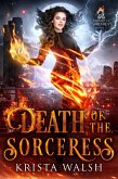 Death of the Sorceress (Immortal Sorceress, #5) (eBook, ePUB)