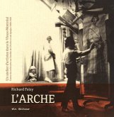 L'Arche, un atelier d'artistes dans le Vieux-Montréal (eBook, ePUB)