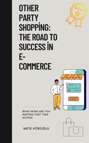 Other Party Shopping:E-commerce (eBook, ePUB) Other Party Shopping:E-commerce (eBook, ePUB)