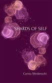 Shards of Self (eBook, ePUB) Shards of Self (eBook, ePUB)