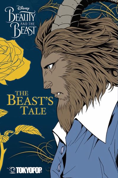 Disney Manga: Beauty and the Beast - The Beast's Tale (eBook, PDF)