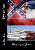 Eye on You - The Mississippi Queen (eBook, ePUB) Eye on You - The Mississippi Queen (eBook, ePUB)