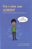 Ga i Sôn am Adhd (eBook, ePUB) Ga i Sôn am Adhd (eBook, ePUB)