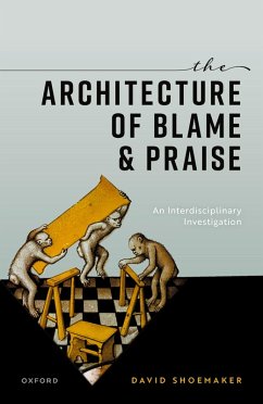 The Architecture of Blame and Praise (eBook, ePUB) - Shoemaker, David
