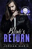 Blade's Return (Saint's Outlaws MC: Cherokee, NC Chapter) (eBook, ePUB) Blade's Return (Saint's Outlaws MC: Cherokee, NC Chapter) (eBook, ePUB)