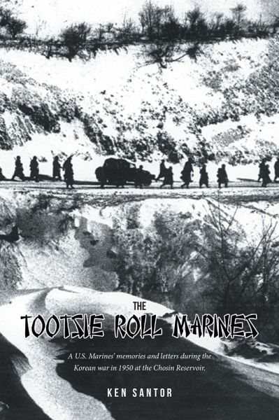 The Tootsie Roll Marines (eBook, ePUB) The Tootsie Roll Marines (eBook, ePUB)