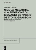Nicola Mesarite, «La Sedizione di Giovanni Comneno detto <il Grasso>» (eBook, PDF) Nicola Mesarite, «La Sedizione di Giovanni Comneno detto <il Grasso>» (eBook, PDF)