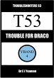 Trouble for Draco (Troubleshooters 53)... - Bild 1