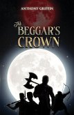 Beggar's Crown (eBook, ePUB)