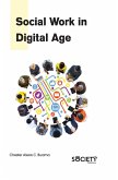 Social Work in Digital age (eBook, PDF) Social Work in Digital age (eBook, PDF)