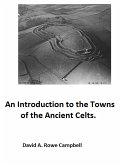 An Introduction to the Towns of the Ancient Celts (eBook, ePUB) An Introduction to the Towns of the Ancient Celts (eBook, ePUB)