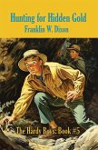 Hunting for Hidden Gold (eBook, ePUB)