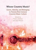 Whose Country Music? (eBook, PDF) Whose Country Music? (eBook, PDF)