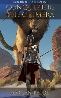 Conquering the Chimera (Amorous Amazons, #3) (eBook, ePUB) Cover Conquering the Chimera (Amorous Amazons, #3) (eBook, ePUB)