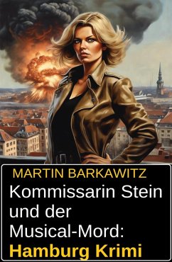 Cover Kommissarin Stein und der Musical-Mord: Hamburg Krimi (eBook, ePUB)