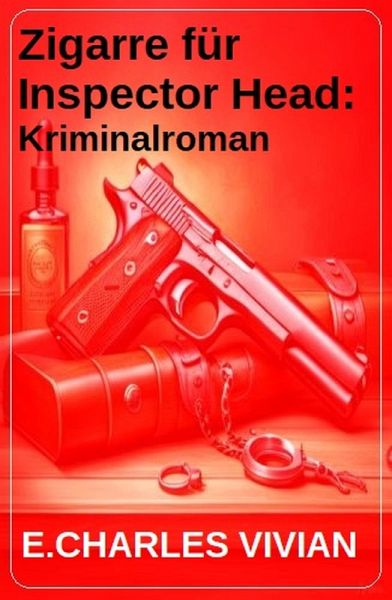 Zigarre für Inspector Head: Kriminalroman (eBook, ePUB)