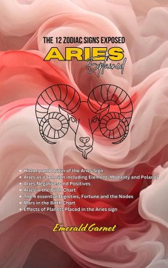 Cover Aries Explained - The 12 Zodiac Signs Exposed (eBook, ePUB)