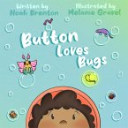 Button Loves Bugs (eBook, ePUB)