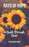 Rays of Hope: A Guide Through Grief (eBook, ePUB)