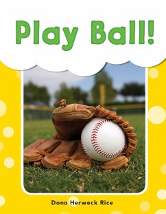 Play Ball! (eBook, PDF) - Rice, Dona Herweck
