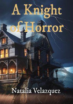 A Knight of Horror (eBook, ePUB) - Velazquez, Natalia