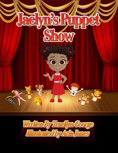 Jaelyn's Puppet Show (eBook, ePUB) - George, Tracilyn