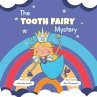 The Tooth Fairy Mystery (eBook, ePUB) - Bild 1