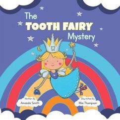 The Tooth Fairy Mystery (eBook, ePUB) - Amanda Smith