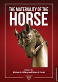 Materiality of the Horse (eBook, PDF) Materiality of the Horse (eBook, PDF)