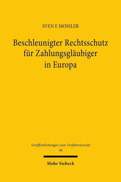 Beschleunigter Rechtsschutz für Zahlungsgläubiger in Europa (eBook, PDF) - Mossler, Sven