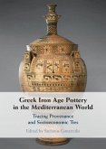 Greek Iron Age Pottery in the Mediterranean World (eBook, ePUB) Greek Iron Age Pottery in the Mediterranean World (eBook, ePUB)