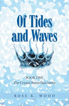 Of Tides and Waves (eBook, ePUB) - Wood, Rose K.