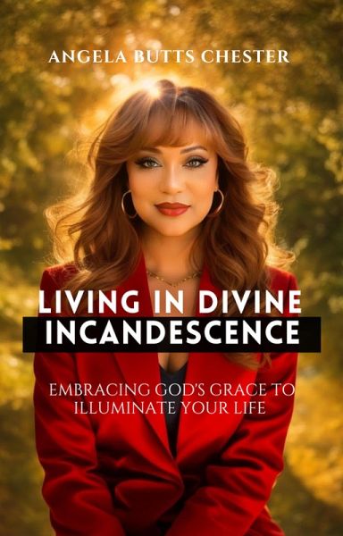 Living In Divine Incandescence (eBook, ePUB)