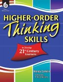 Higher-Order Thinking Skills to Develop 21st Century Learners (eBook, PDF)