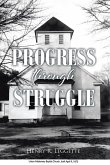 Progress Through Struggle (eBook, ePUB) Progress Through Struggle (eBook, ePUB)