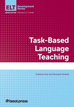 Task-Based Language Teaching (eBook, ePUB) - Faez, Farahnaz; Tavakoli, Parvaneh; Farrell, Thomas S. C.