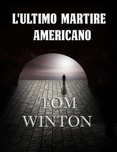 Cover L'ultimo martire americano (eBook, ePUB)