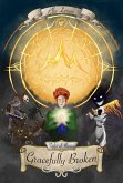 Gracefully Broken (Tales of Illeross) (eBook, ePUB) Gracefully Broken (Tales of Illeross) (eBook, ePUB)