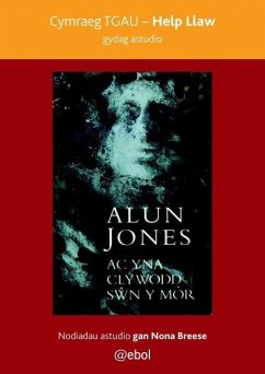 Cover Help Llaw Gydag Astudio ac Yna Clywodd Swn y Môr - Cymraeg TGAU (eBook, ePUB)