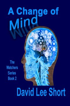 A Change of Mind (The Watchers, #2) (eBook, ePUB) Cover A Change of Mind (The Watchers, #2) (eBook, ePUB)